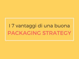 7 motivi per cui il giusto imballaggio è fondamentale per la tua azienda