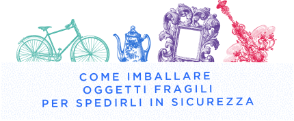 Come imballare oggetti fragili